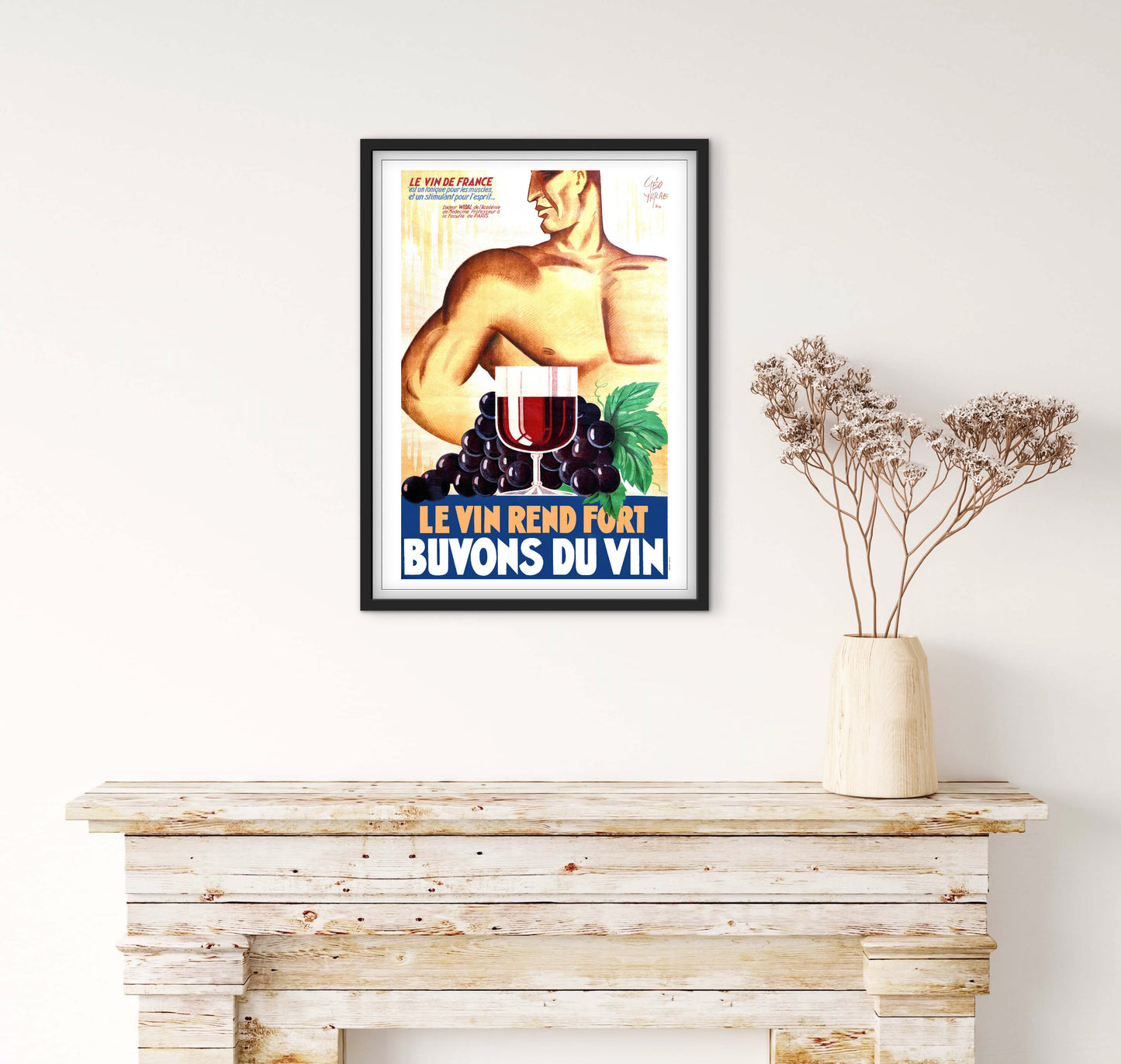 Affiche Le vin rend fort buvons du vin