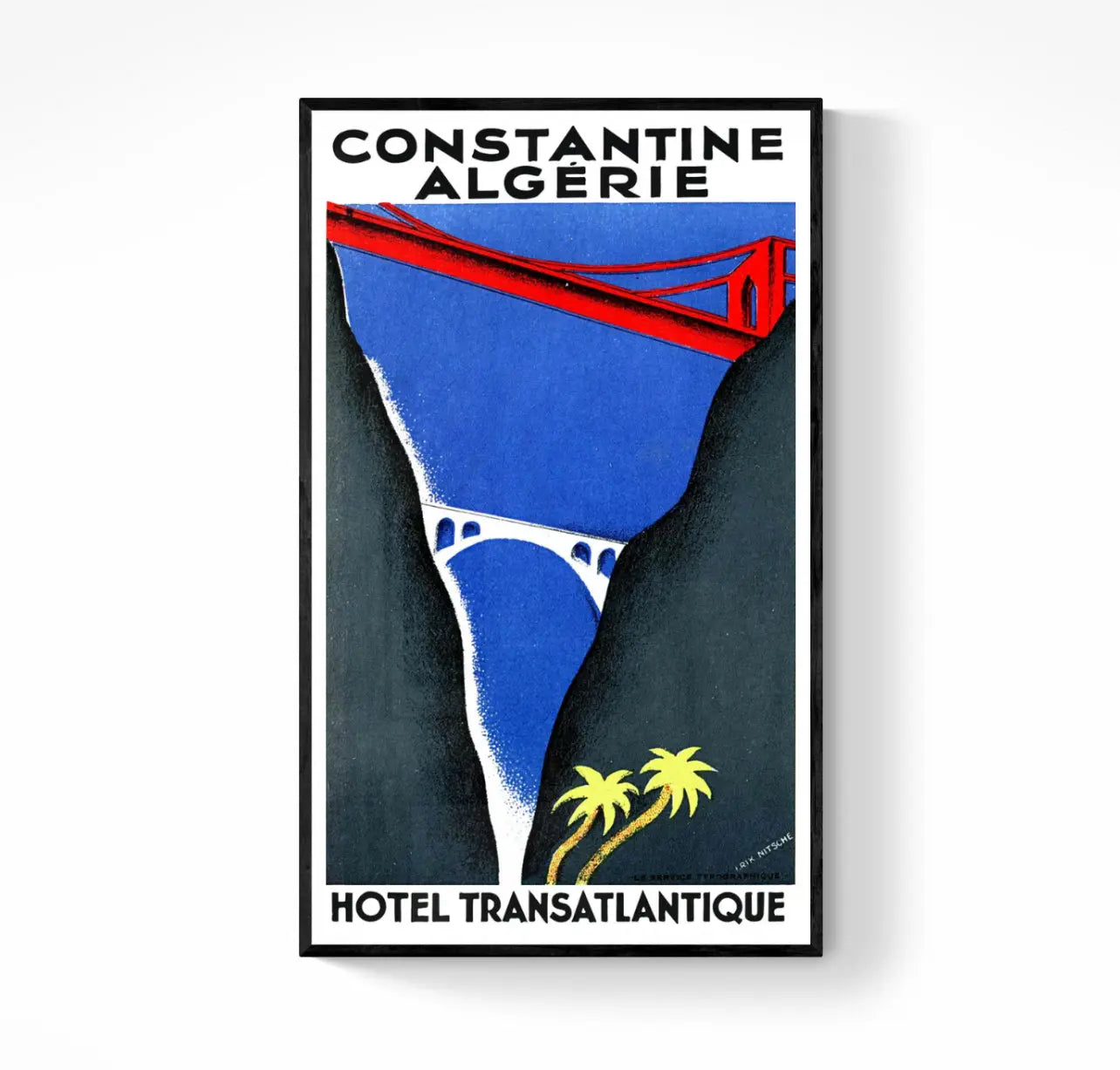 Affiche Constantine Algérie affichevintagefrance