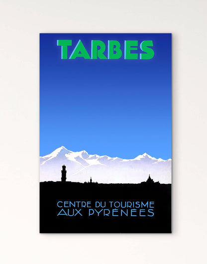 Affiche Tarbes centre du tourisme aux Pyrénées montagne affichevintagefrance