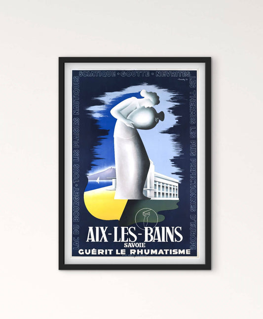 Affiche Aix les bains Savoie guérit le rhumatisme affichevintagefrance