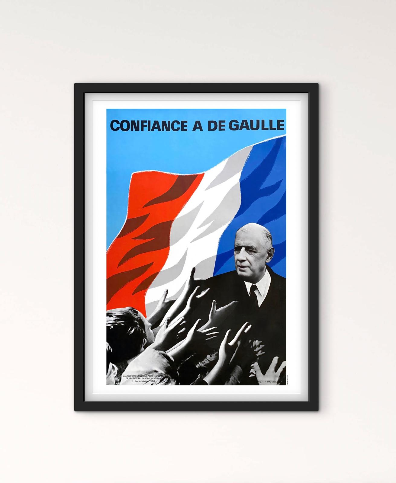 Affiche Général Charles de Gaulle confiance affichevintagefrance